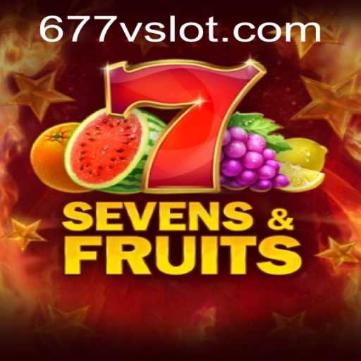 Discovering SevensFruits and Understanding 677v PH Login
